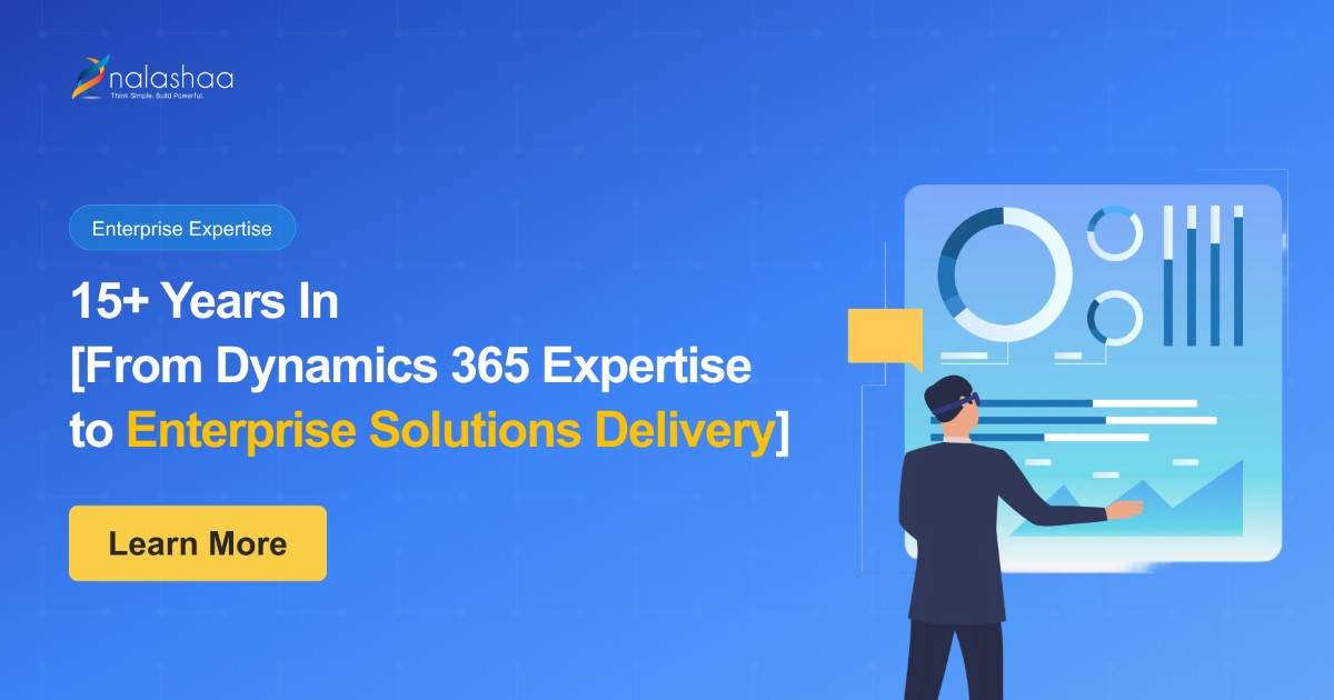 15+ Years of Dynamics 365 and Enterprise Solutions