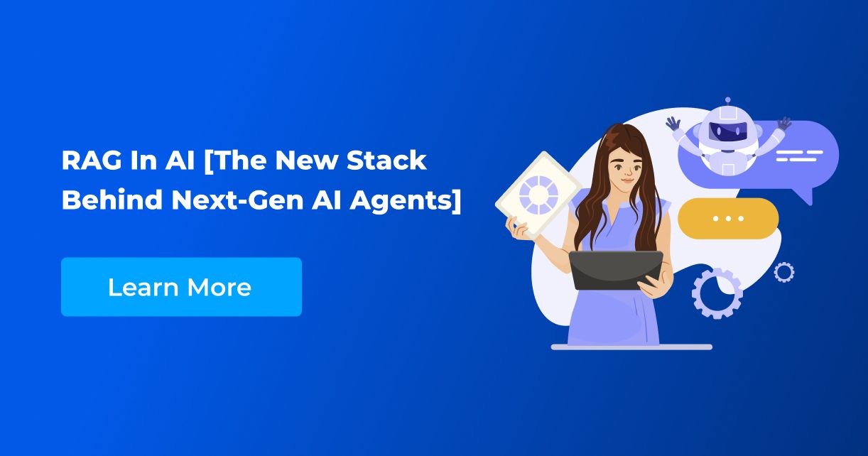 RAG in AI [The New Stack Behind Next-Gen AI Agents]