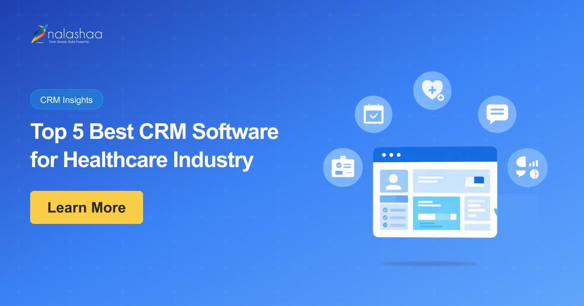 Top 5 Best CRM Software for Healthcare Industry [2026 Updated List