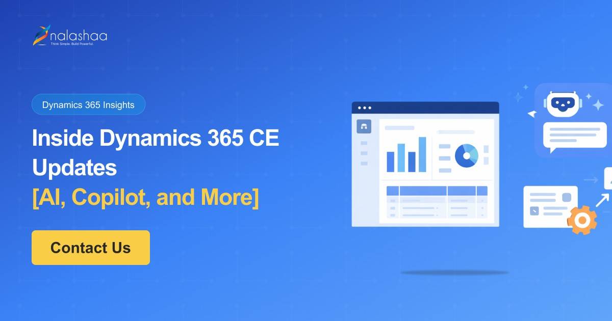 Inside the Latest Dynamics 365 CE Updates [AI, Copilot, and Intelligent ...